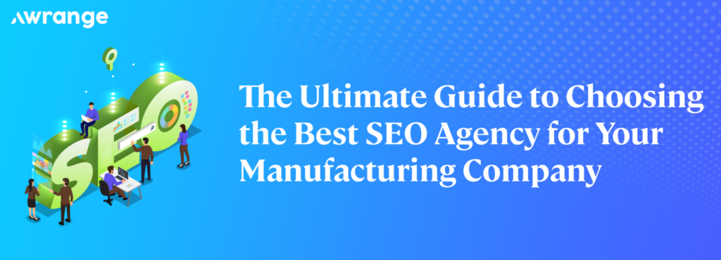 SEO Agency for Manufacturing Company 2048x740 1