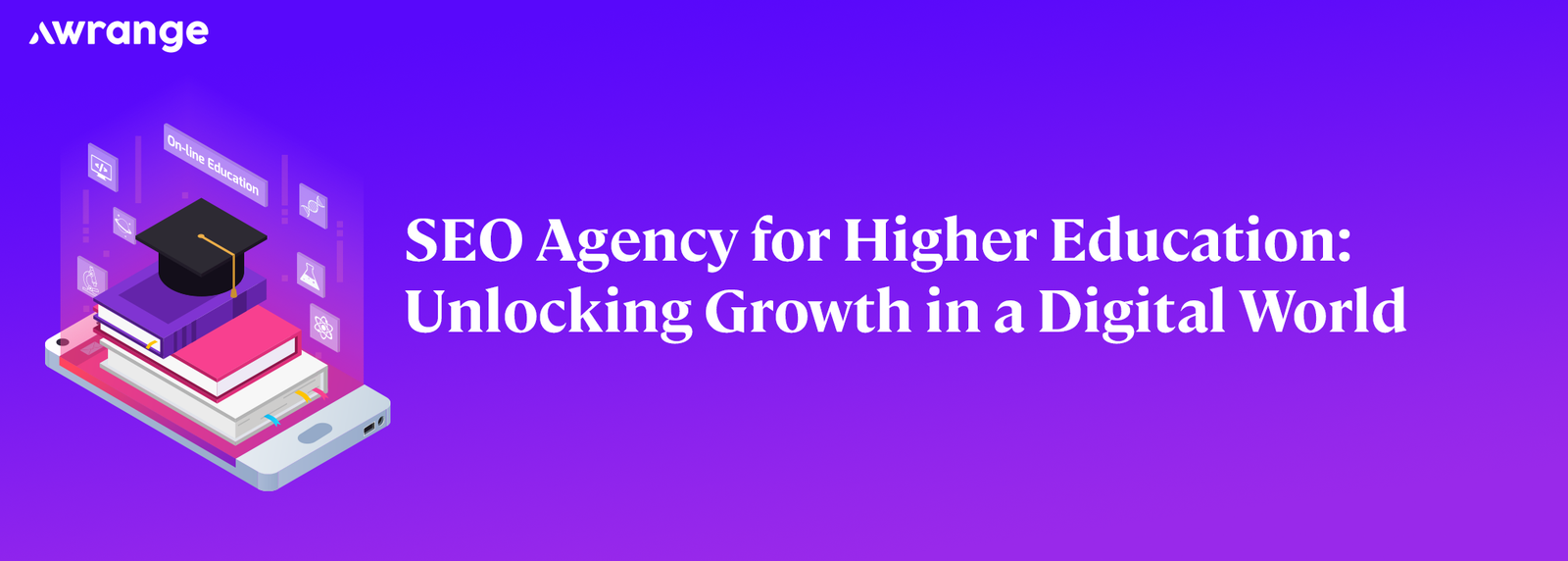 SEO Agency for Higher Education: Unlocking Growth in a Digital World