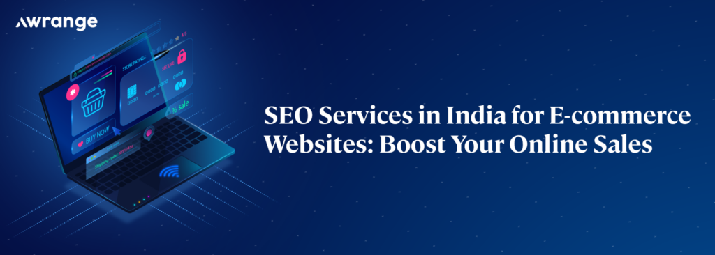 SEO Services in India for E commerce Websites Boost Your Online Sales